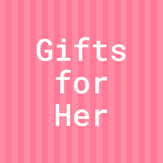 Gifts for her
