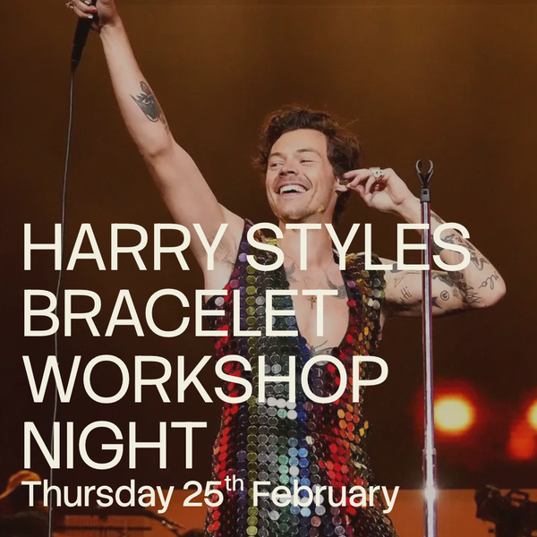 HARRY STYLES BRACELET WORKSHOP NIGHT - Pineapple Island